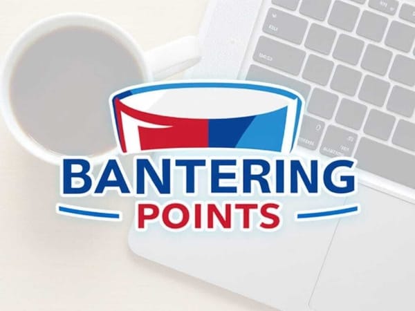Bantering Points: 10/3/25